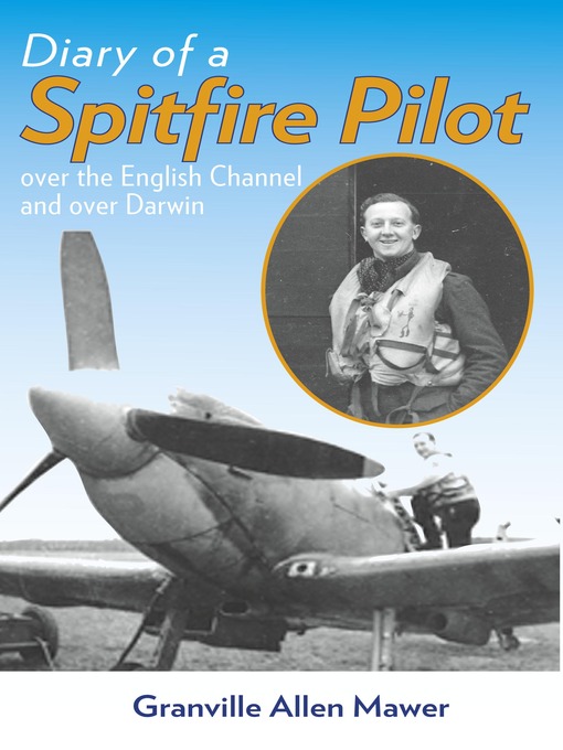 Title details for Diary of a Spitfire Pilot by Allen Mawer - Available